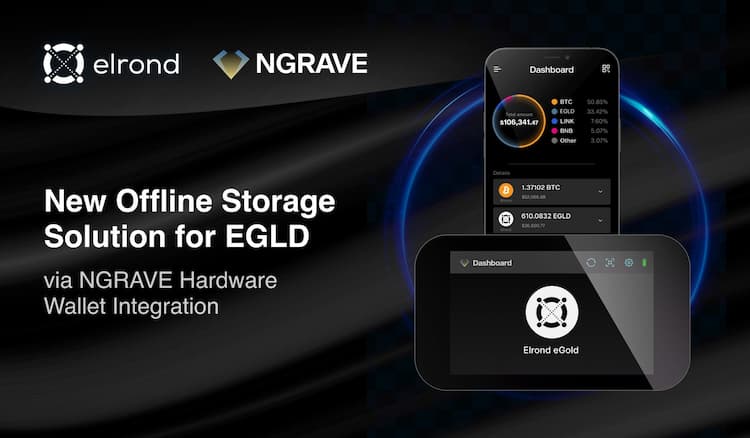 Elrond announces integration with NGRAVE to allow users to store their $EGLD in the Ngrave cold wallet.