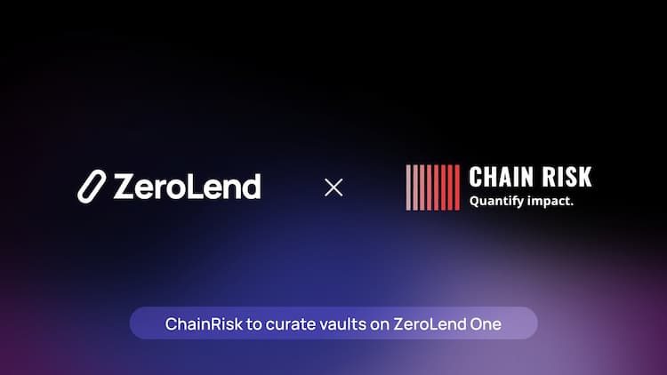 ZeroLend partners with Chainrisk to improve risk identification, assessment, and mitigation.