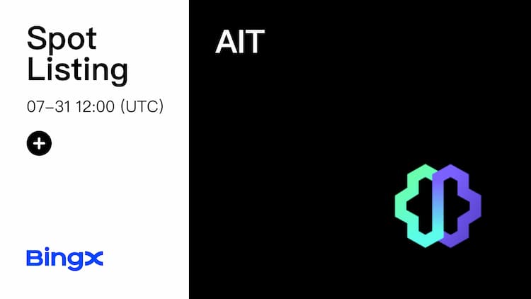 AIT Protocol $AIT announces its listing on the BingX exchange on July 31st.​