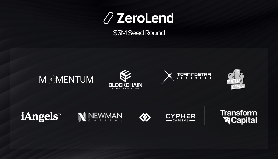 ZeroLend Raises $3M in Seed Round