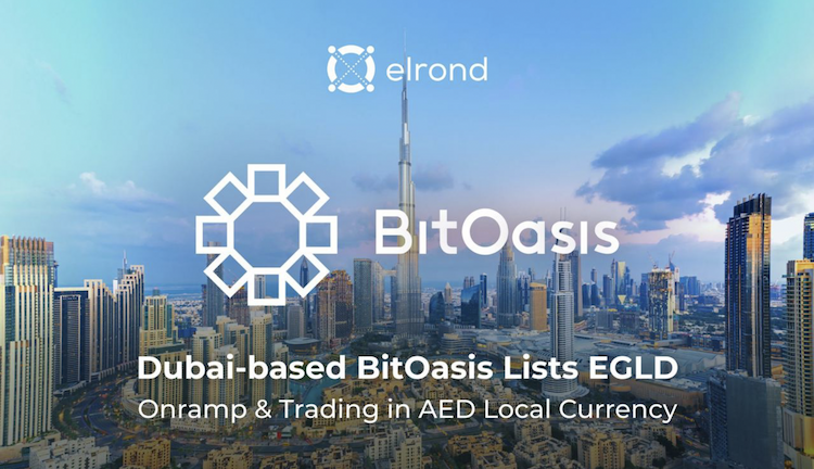 $EGLD token gets listed on dubai-based exchange BitOasis.