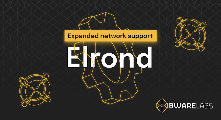 Bware Labs completes integration with Elrond.